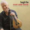 Sangit Om - East and West